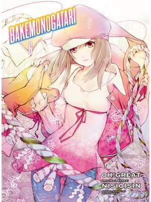 cover image of BAKEMONOGATARI, (manga) Volume 6